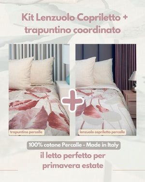 Kit Primavera- Trapuntino leggero in Percalle di Puro Cotone  + Lenzuolo Matrimoniale Copriletto in Percalle di Puro Cotone -  Botanic Chic Rosa